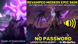 Revamped Moskov Epic Skin Script - Full Sound & Full Effects | No Password