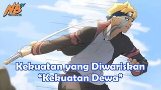 Kekuatan yang Diwariskan - Boruto Two Blue Vortex