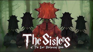 สาวชุดแดงหัวใบมีด l The Sisters of The Ever Sharpening Blade