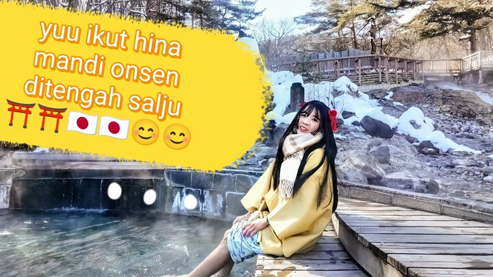 yuu ikut hina ke kota onsen yg no.1 di jepang selama 20 th berturut turut