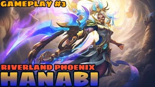 HANABI - RIVERLAND PHOENIX SKIN | GAMEPLAY #3 - MLBB
