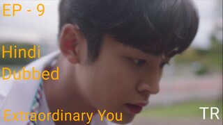 Extraordinary You Episode 9 Hindi Dubbed Korean Drama || Romance, Comedy, Fantacy || Series