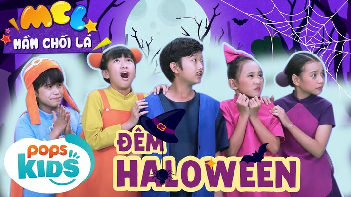 Đêm Halloween | Nhạc Halloween Thiếu Nhi Vui Nhộn | Mầm Chồi Lá | Halloween Songs | Songs for Kids