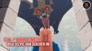 GILA...!!! ANIME COMEDY BISA SEEPIC DAN SEKEREN INI