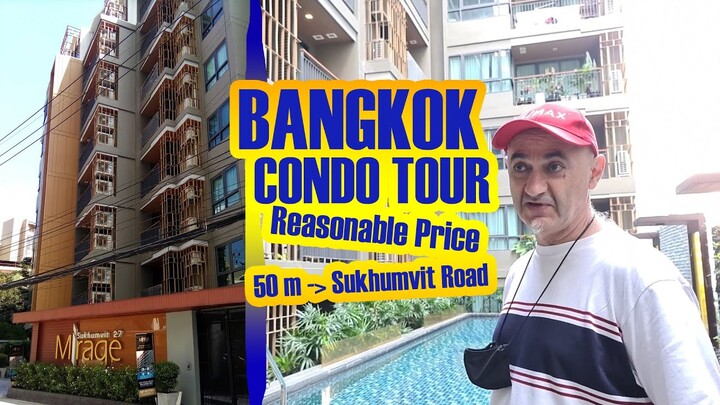 Bangkok Condo Tour |  Mirage Sukhumvit 27 | Reasonable Priced