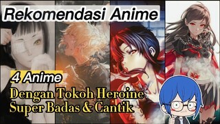 4 Rekomendasi Anime Seru Dengan Tokoh Heroine Cantik Dan Anti Letoy !