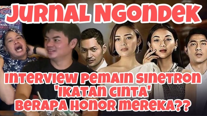 EP10 S4 : MAU TAU BAYARAN TERTINGGI PEMAIN SINETRON IKATAN CINTA?