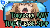 [Toradora! AMV] Time, Please Stop / With Kiss & Original Sub._2