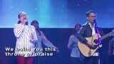 Throne of Praise by Don Moen (Live Worship led by Edith Mendoza)