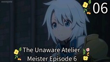 The Unaware Atelier Meister Episode 6