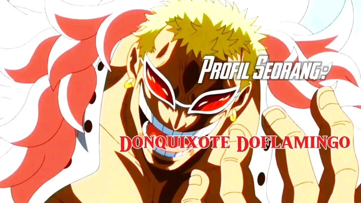 Donquixote Doflamingo sesungguhnya || one piece