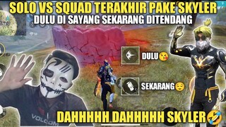 DULU DI SAYANG SEKARANG DI TENDANG🤣!! DAH DAH SKYLER