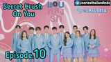 Secret Crush on You eps 10 sub indo