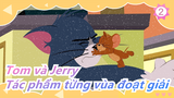 [Tom và Jerry] Tác phẩm từng vùa đoạt giải_2