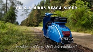 Plus Minus Vespa Super Untuk Harian dan Touring