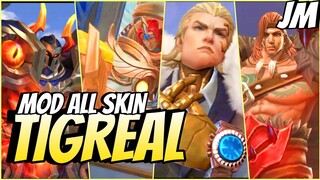 MLBB : Mod All Skin Tigreal Full Hiệu Ứng | Jin Moba