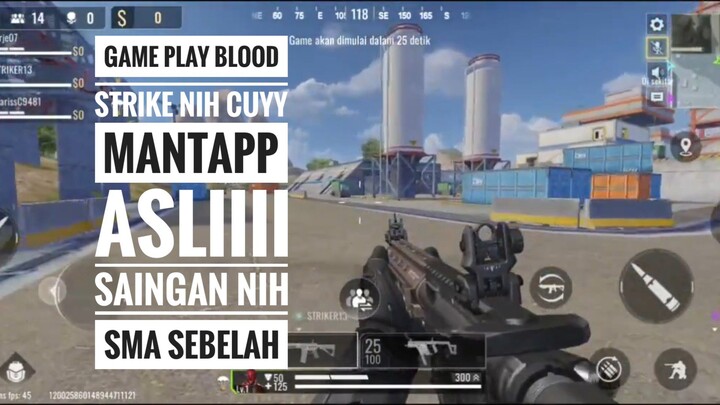 GRAFIK MANTAP GAMEPLAY ASIK BISA SAT SET KURANG APA LAGI COBA?? - GAMEPLAY BLOOD STRIKE