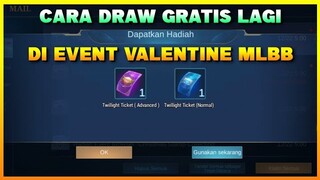 CARA MENDAPATKAN DRAW GRATIS & SKIN EPIC LAGI DI EVENT VALENTINE MLBB | MOBILE LEGENDS BANG BANG