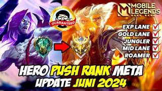 HERO META MOBILE LEGENDS UPDATE JUNI 2024 ❗ HERO PUSH RANK EPIC SAMPAI RANK MYTHIC WIN STREAK ❗