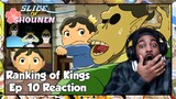 Ranking of Kings Episode 10 Reaction | I TOLD YOU CLOWNS MY BOY BOJJI'S GOT HANDS NOW!!!