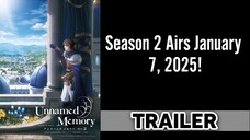 Unnamed Memory Season 2 - Official Trailer