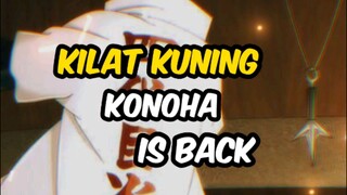 kilat kuning konoha is back 🔥🔥