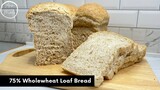 ขนมปังโฮลวีท 75%สูตรนุ่ม | 75% Wholewheat Loaf Bread | AnnMade