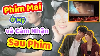 Vlog 22 || Đi Xem Phim MAI Của Nghệ Sĩ Trấn Thành Ở Mỹ