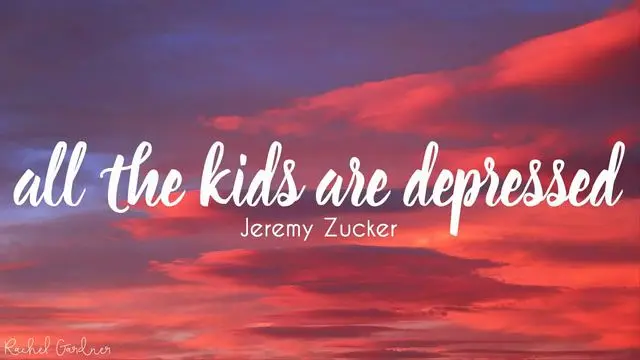 Jeremy Zucker- All Kids Are Depressed (Lyrics)