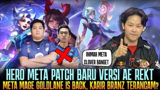 HERO META DI PATCH BARU VERSI AE REKT, META CLOVER IS BACK, KARIR BRANZ TERANCAM?