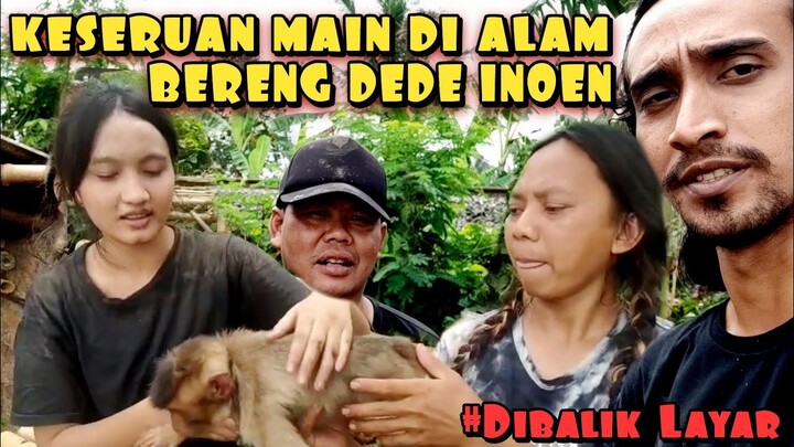 DIBALIK LAYAR DEDE INOEN CARI DUYUNG SAWAH !