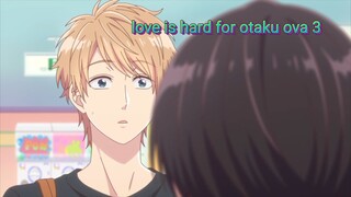 love is hard for otaku ova 3