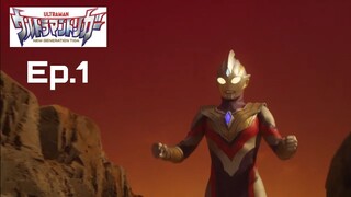 ultraman trigger new generation tiga Ep.1 [ พากย์ไทย ]