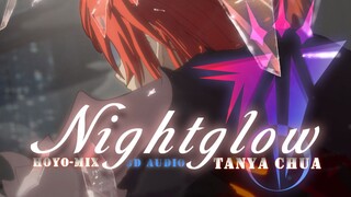 AMV】Nightglow | Arsip | Tanya Chua | HoYo-mix | Nikmati "8D-AUDIO" dengan headphone