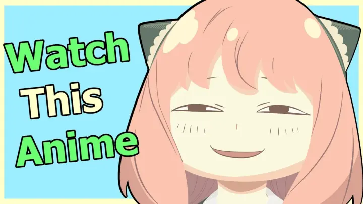 Watch This Anime! | SPY×FAMILY | Razovy