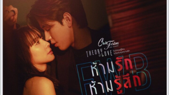 🇹🇭EP1 | Theory of Love {Friends.With.Benefits.No. Strings.Attached}