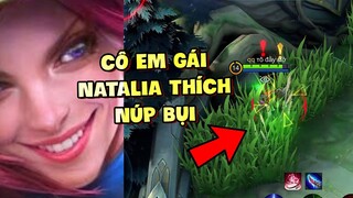 Tốp Mỡ | NATALIA: CÔ EM GÁI NHÀ LÀNH THÍCH ĐỨNG TRONG BỤI... | MLBB