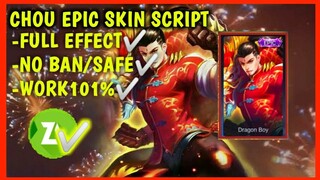 CHOU EPIC SKIN SCRIPT | MOBILE LEGENDS