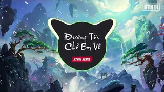 Đường Tôi Chở Em Về ( Htrol Remix ) - Buitruonglinh | Nhạc Trẻ Edm Hot Tik Tok Gây Nghiện Nhất 2021