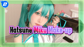 The Best Princess In The World | Hatsune Miku Cosplay Make-up_2