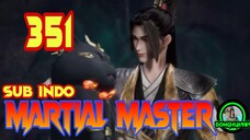 MARTIAL MASTER EPISODE 351