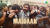 Maidaan (2024) | Hindi New Movie HD Quality