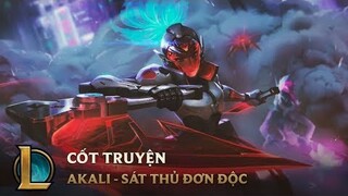 Cốt truyện về Akali - Sát Thủ Đơn Độc | Liên Minh Huyền Thoại