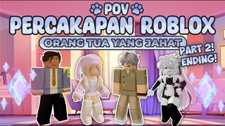 POV PERCAKAPAN ROBLOX✨Keluarga Yang Baru?🥺