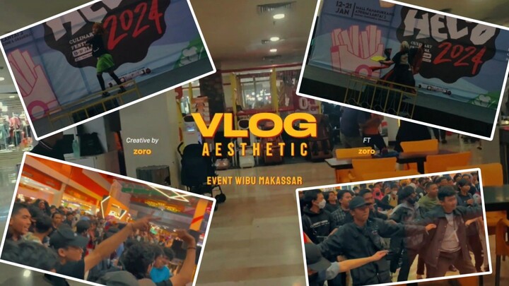 mini vlog event wibu dance competition makassar