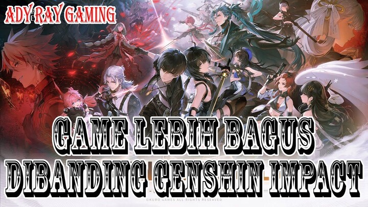 Game Lebih Seru Dibanding Genshin