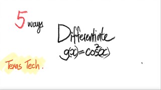 Texas Tech: 5 ways trig Differentiate g(x)=cos^2(x)