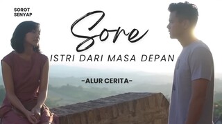 Sore Istri dari Masa Depan (Alur Cerita)