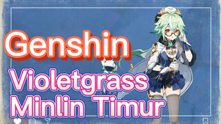 Violetgrass Minlin Timur