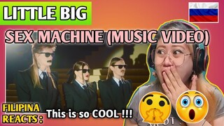 LITTLE BIG - SEX MACHINE (MUSIC VIDEO) || FILIPINA REACTS